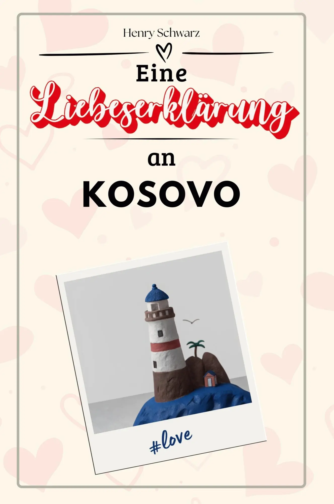 Cover: 9783759157058 | Eine Liebeserklärung an Kosovo | Henry Schwarz | Taschenbuch | 66 S.