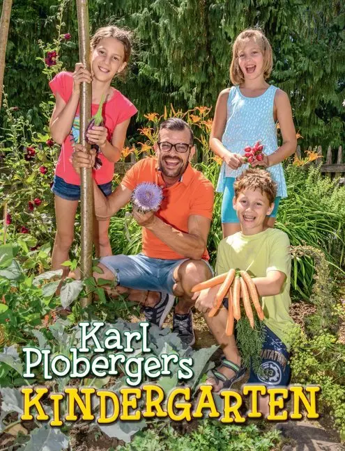 Cover: 9783903147058 | Karl Plobergers Kindergarten | Karl Ploberger (u. a.) | Buch | Deutsch