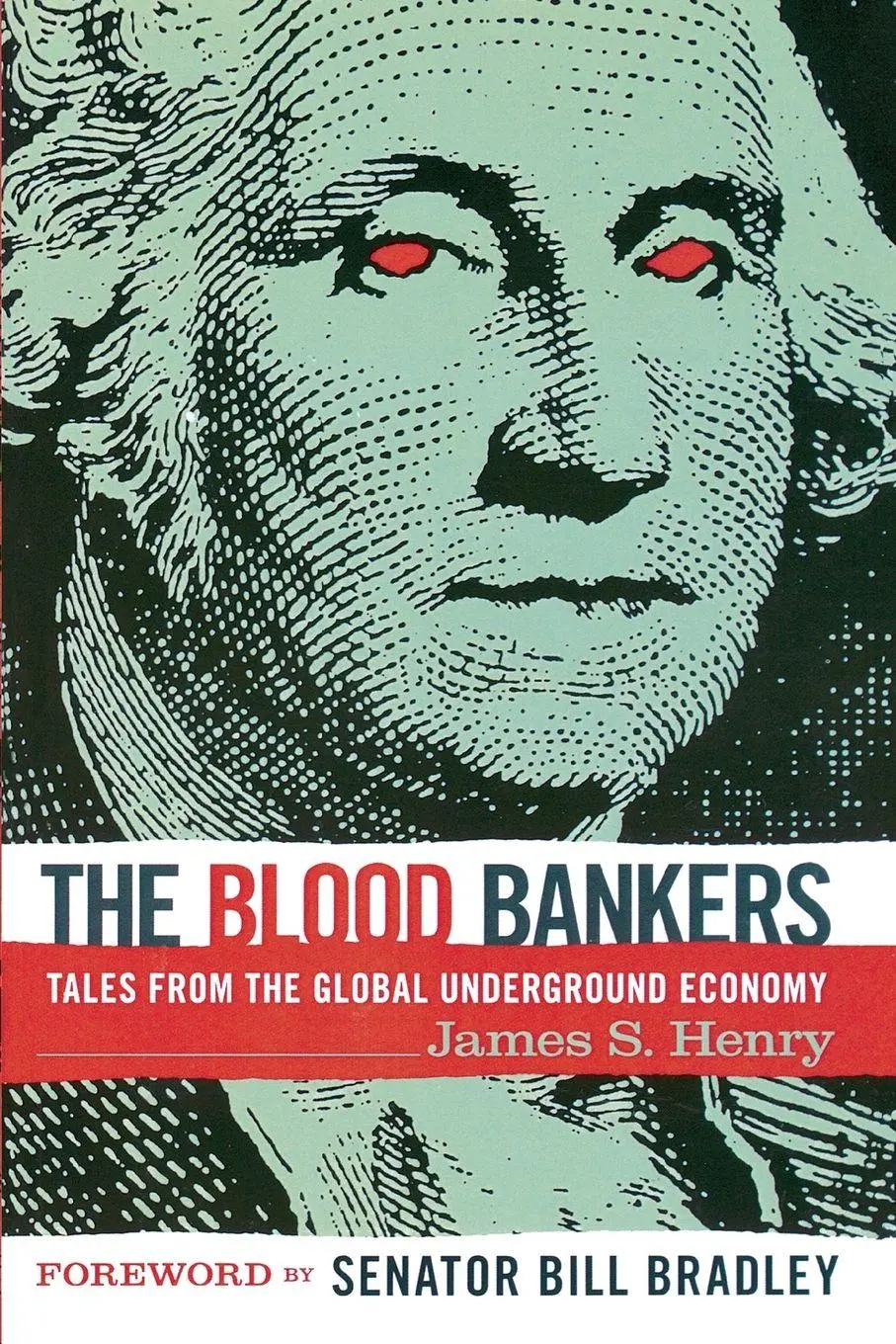 Cover: 9781560257158 | The Blood Bankers | Tales from the Global Underground Economy | Buch