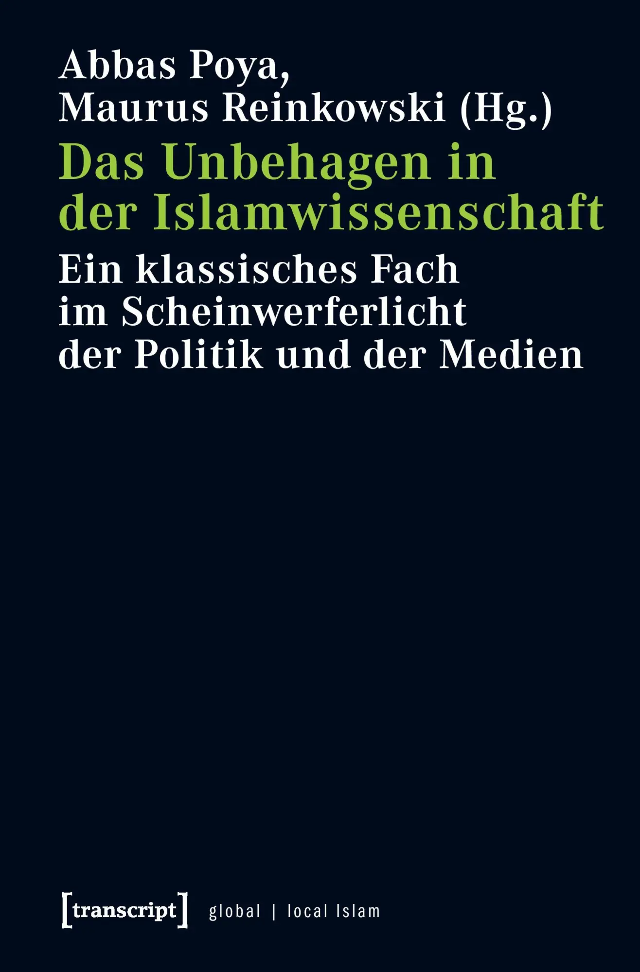 Cover: 9783899427158 | Das Unbehagen in der Islamwissenschaft | Abbas Poya (u. a.) | Buch
