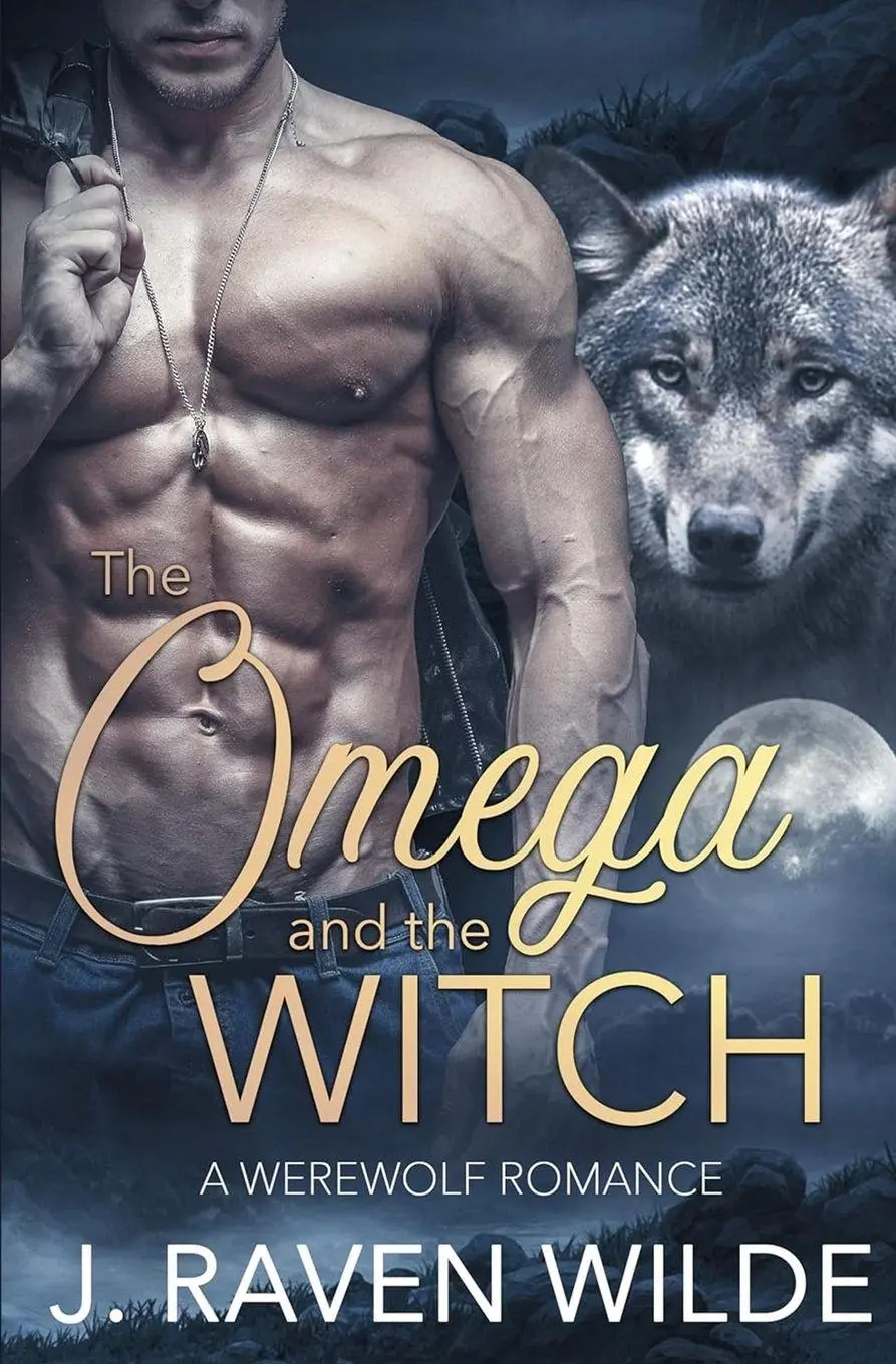 Cover: 9798990687158 | The Omega and the Witch | A Fated Mates Werewolf Romance | Wilde