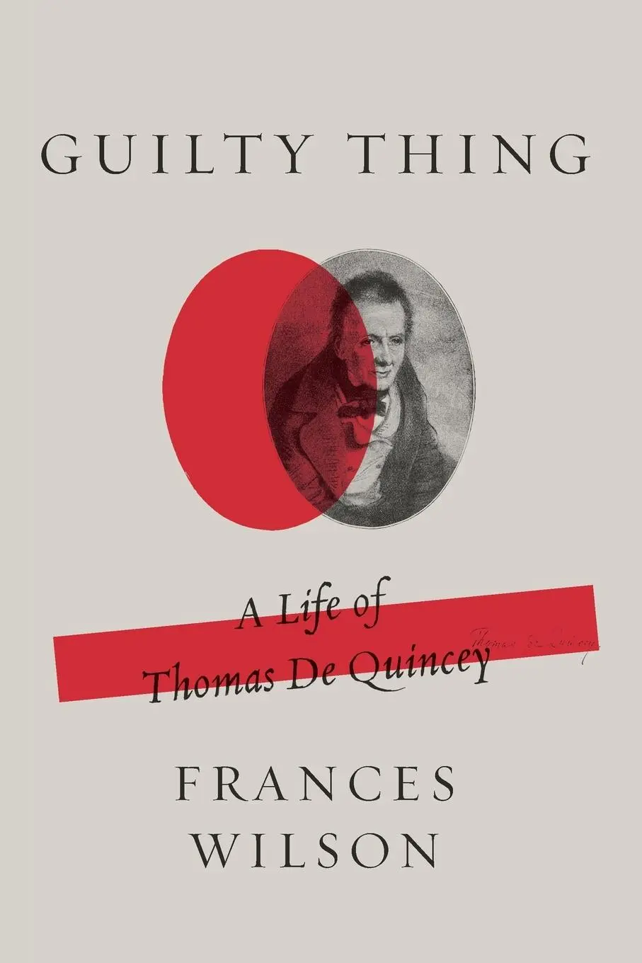 Cover: 9780374537258 | Guilty Thing | Frances Wilson | Taschenbuch | Kartoniert / Broschiert