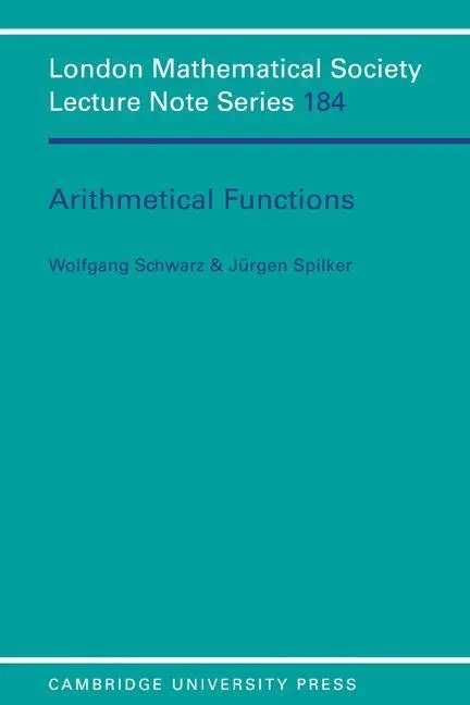 Cover: 9780521427258 | Arithmetical Functions | Wolfgang Schwarz (u. a.) | Taschenbuch | 2006