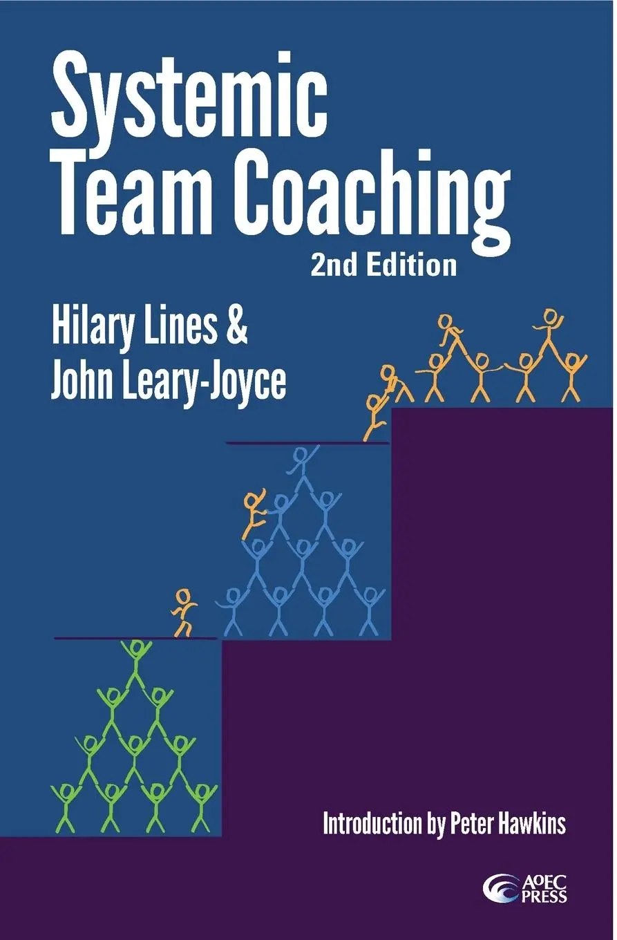 Cover: 9780993077258 | Systemic Team Coaching 2nd Edition | John Leary-Joyce (u. a.) | Buch