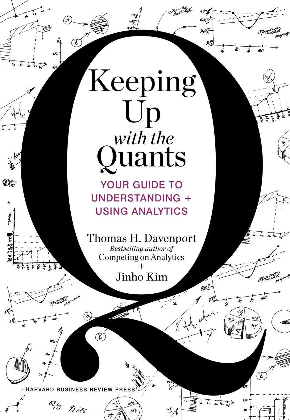 Cover: 9781422187258 | Keeping Up with the Quants | Thomas H Davenport (u. a.) | Buch | 2013