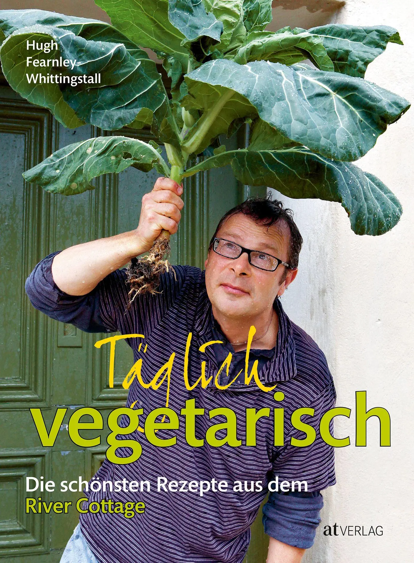 Cover: 9783038007258 | Täglich vegetarisch | Die schönsten Rezepte aus dem River Cottage
