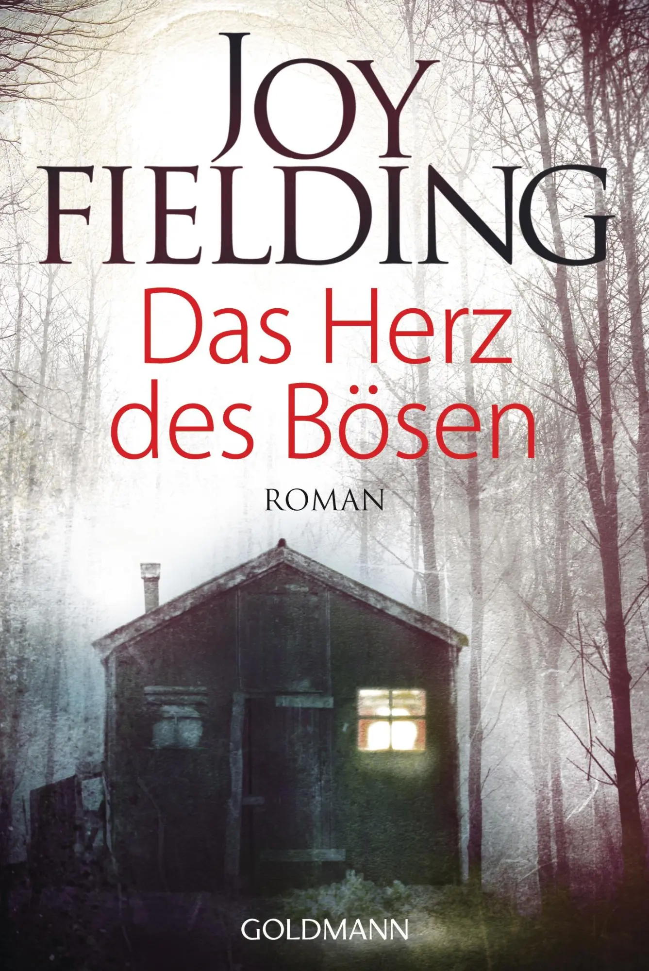 Cover: 9783442477258 | Das Herz des Bösen | Joy Fielding | Taschenbuch | 384 S. | Deutsch