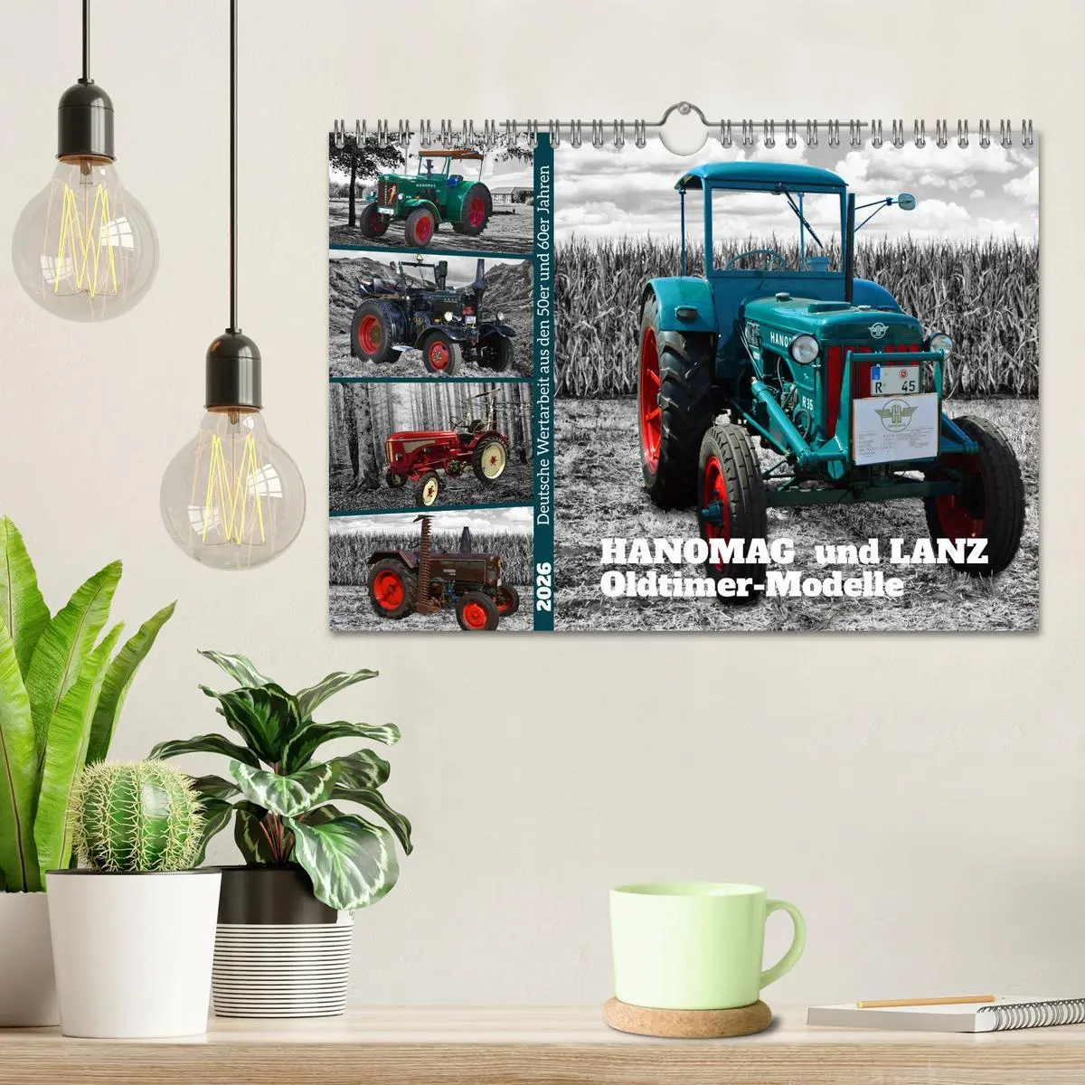 Bild: 9783457567258 | HANOMAG und LANZ Oldtimer Modelle (Wandkalender 2026 DIN A4 quer),...