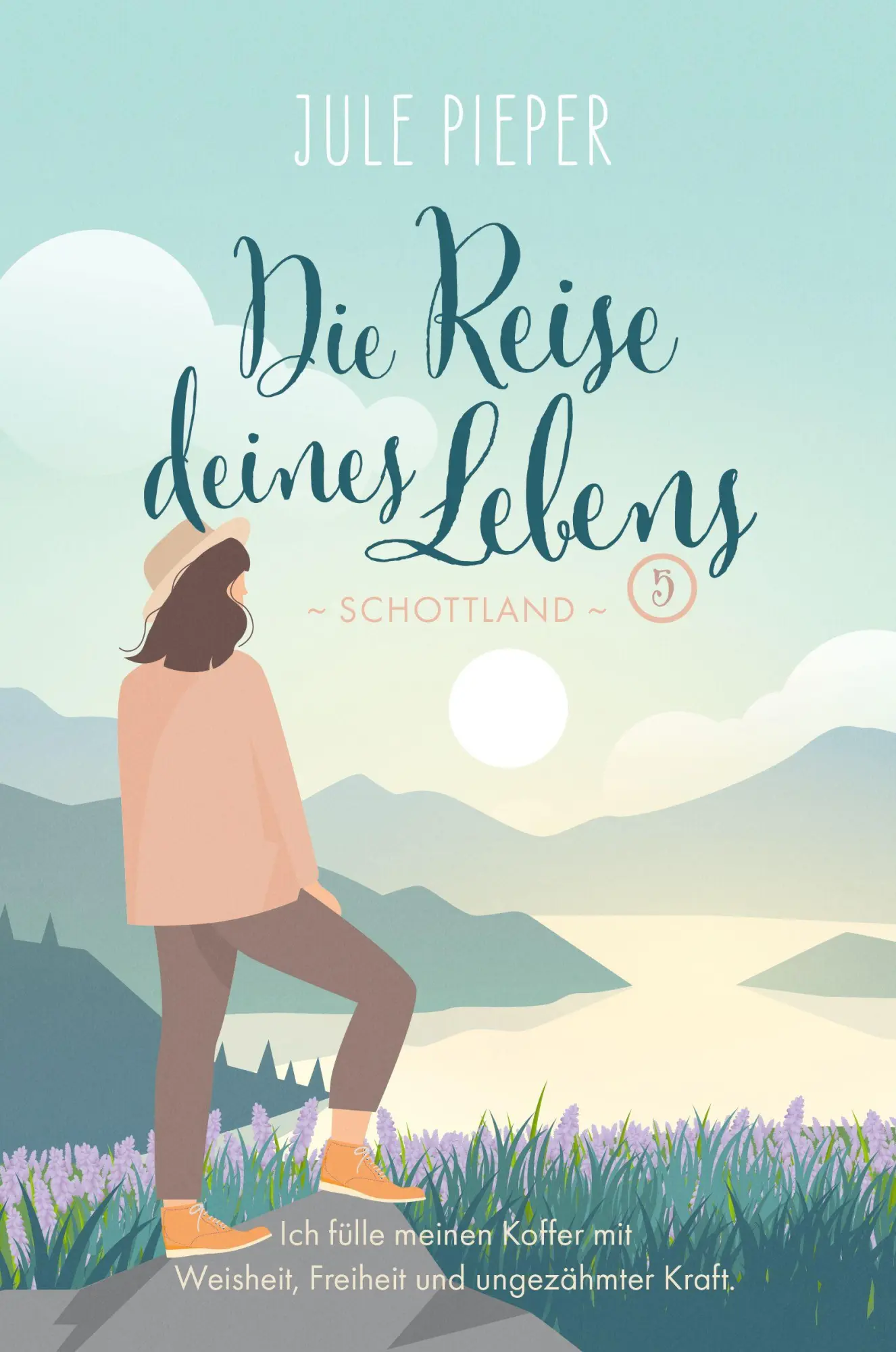 Cover: 9783690287258 | Die Reise deines Lebens 5 - Schottland | Jule Pieper | Taschenbuch