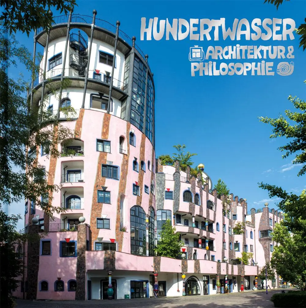 Cover: 9783946177258 | Hundertwasser Architektur &amp; Philosophie - Die Grüne Zitadelle | Buch