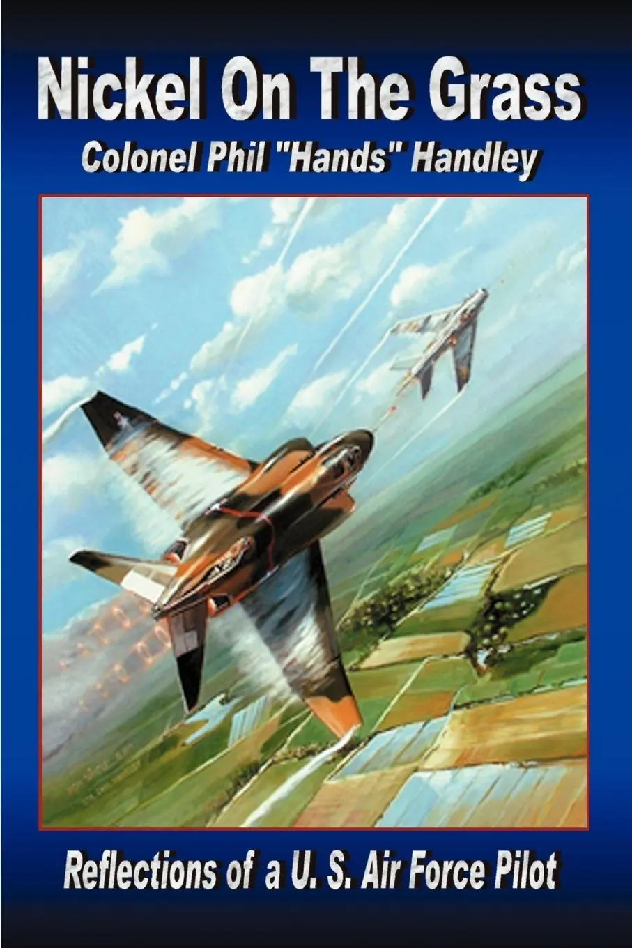 Cover: 9780595397358 | Nickel On The Grass | Reflections of a U.S. Air Force Pilot | Usaf