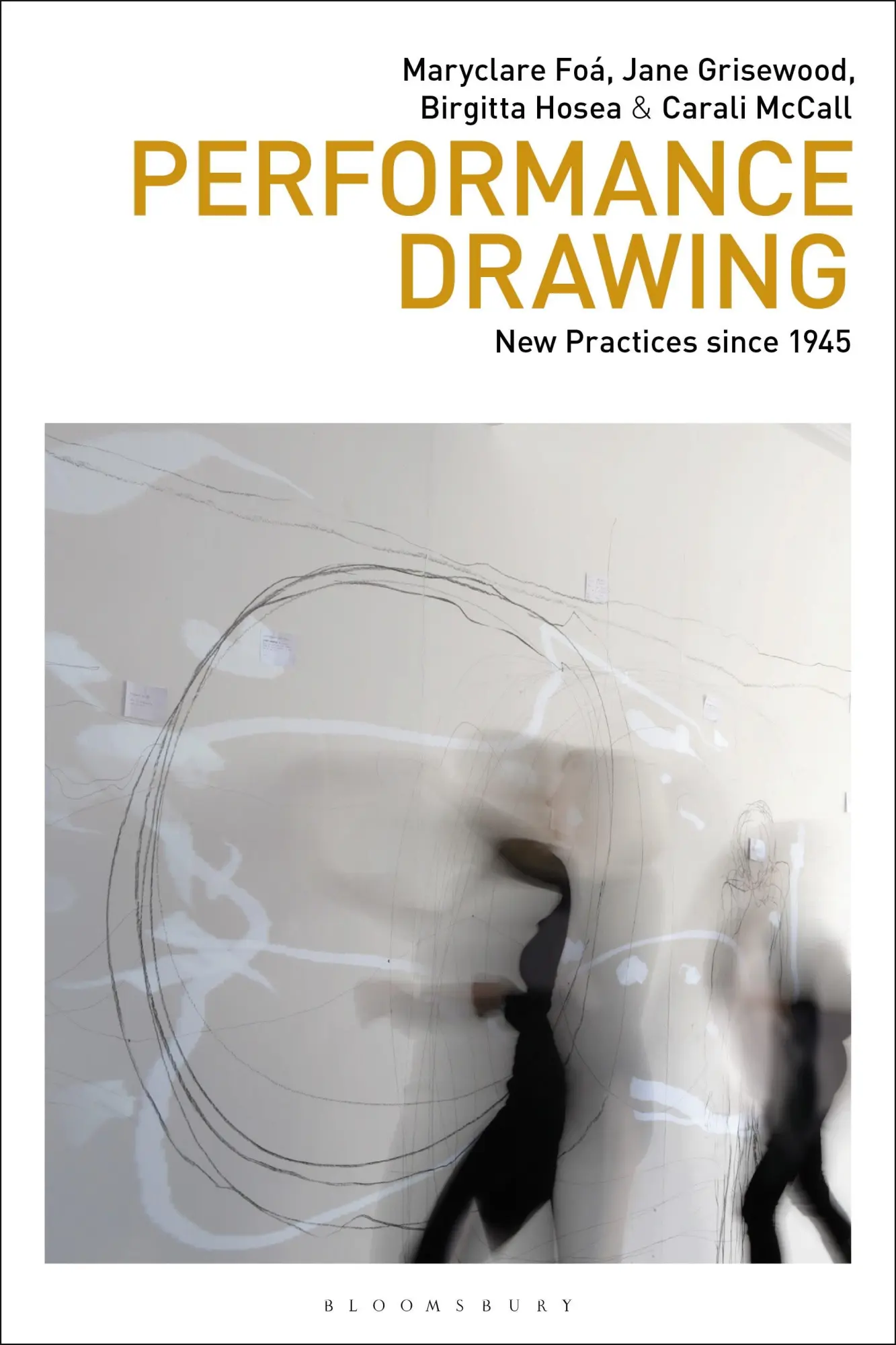 Cover: 9781350287358 | Performance Drawing | New Practices Since 1945 | Maryclare Foá (u. a.)
