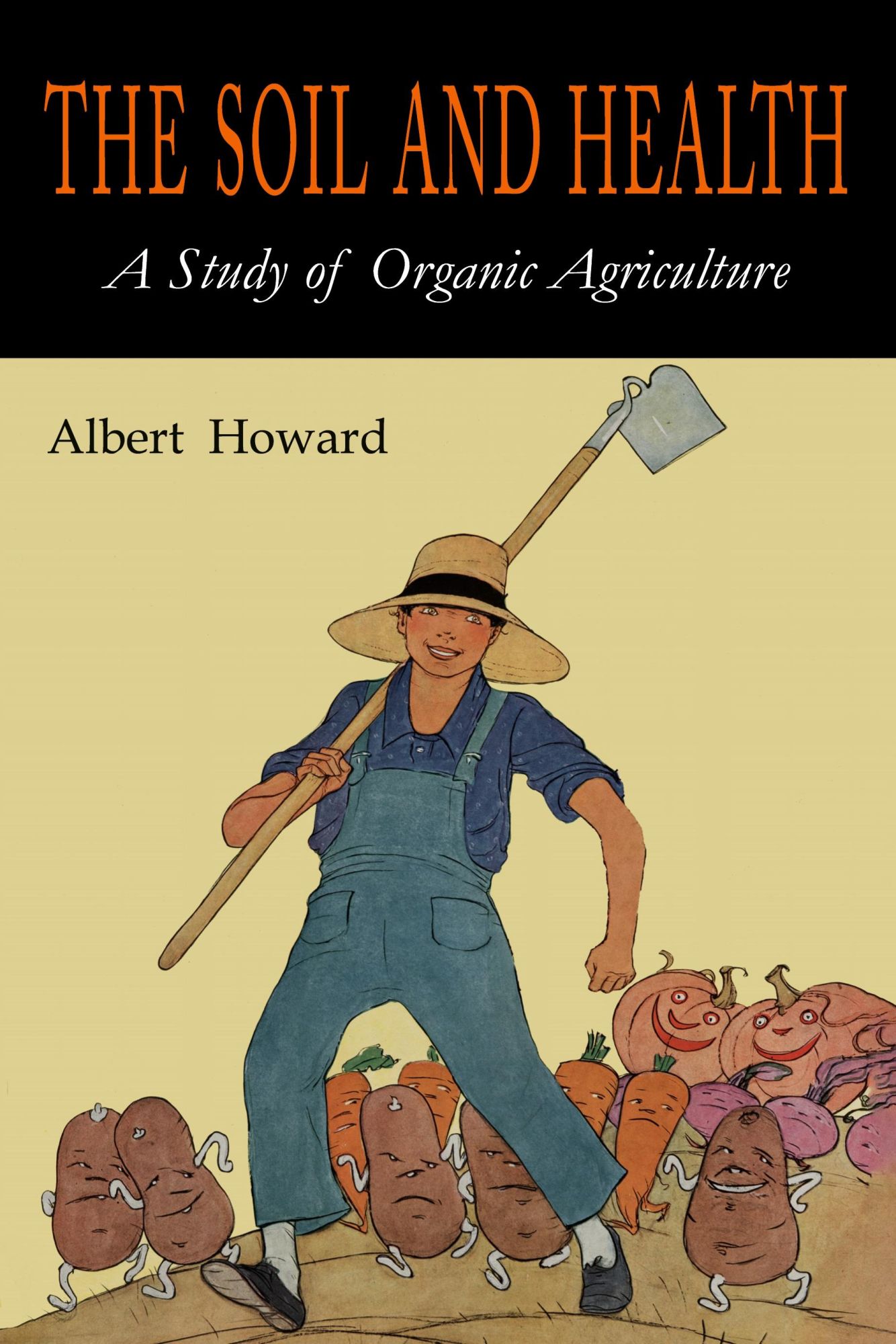 Cover: 9781684227358 | The Soil and Health | A Study of Organic Agriculture | Albert Howard