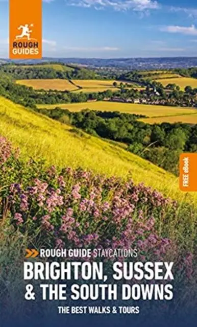 Cover: 9781789197358 | Rough Guide Staycations Brighton, Sussex &amp; the South Downs: Travel...