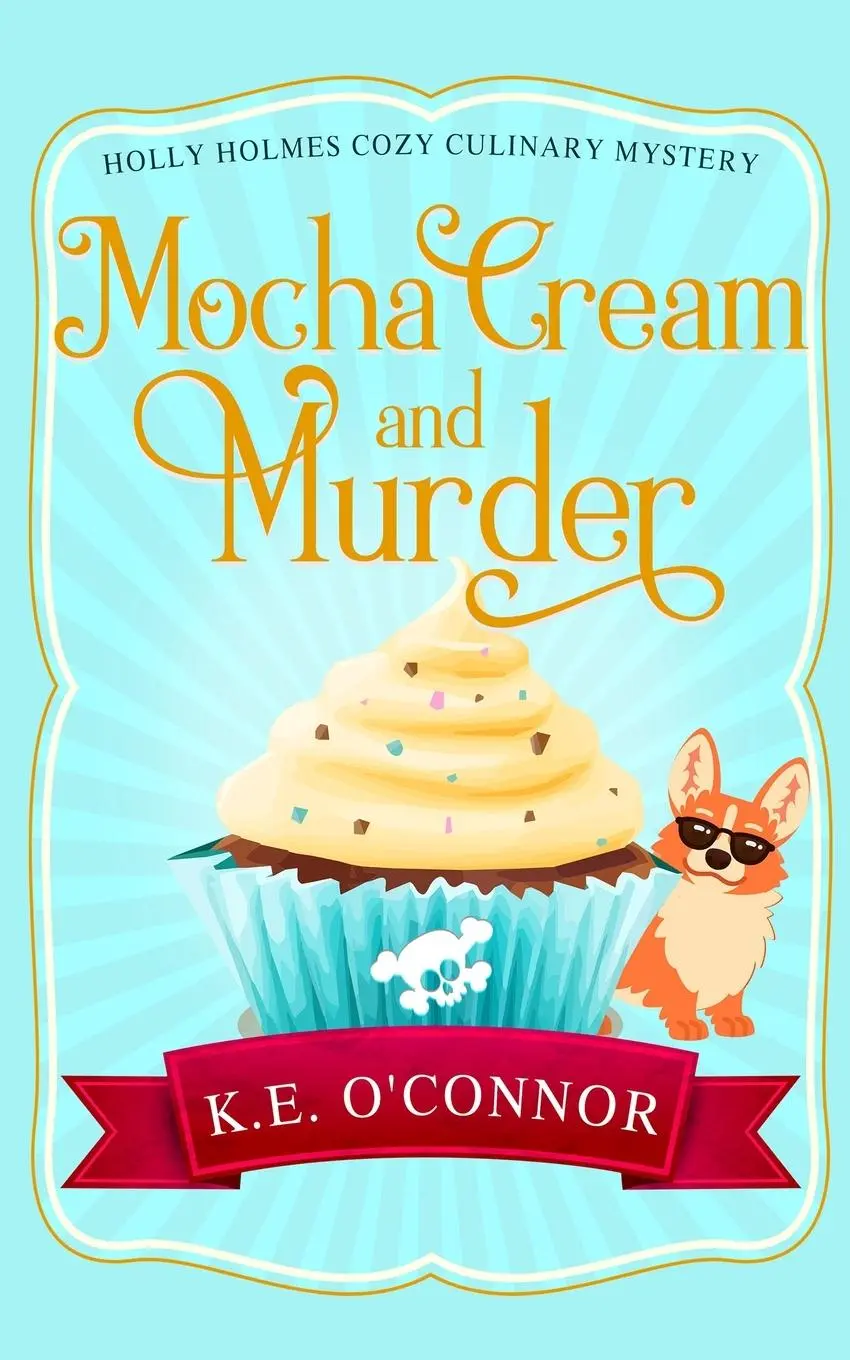 Cover: 9781916357358 | Mocha Cream and Murder | K. E. O'Connor | Taschenbuch | Englisch