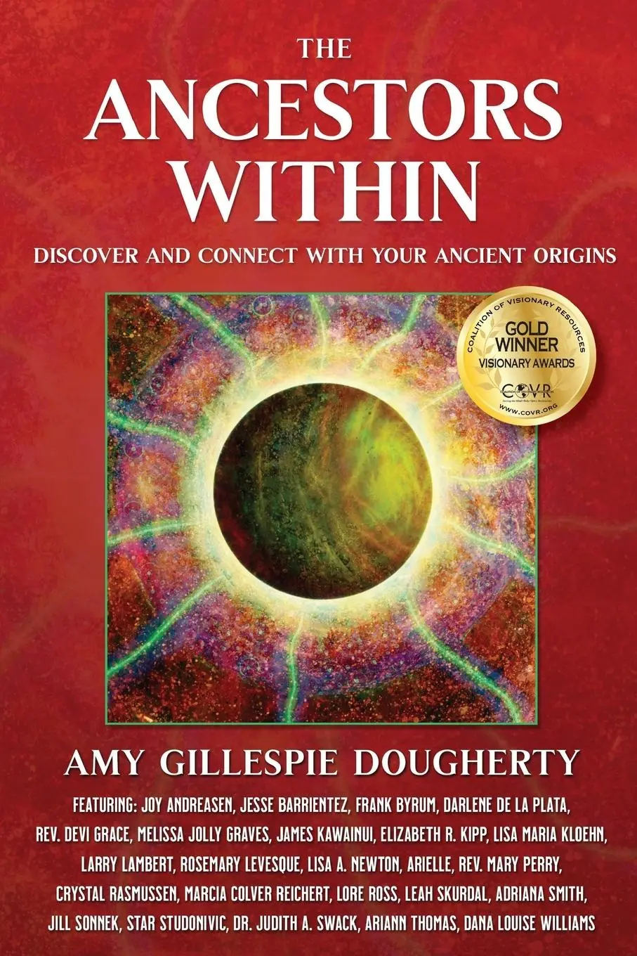 Cover: 9781954047358 | The Ancestors Within | Discover and Connect With Your Ancient Origins