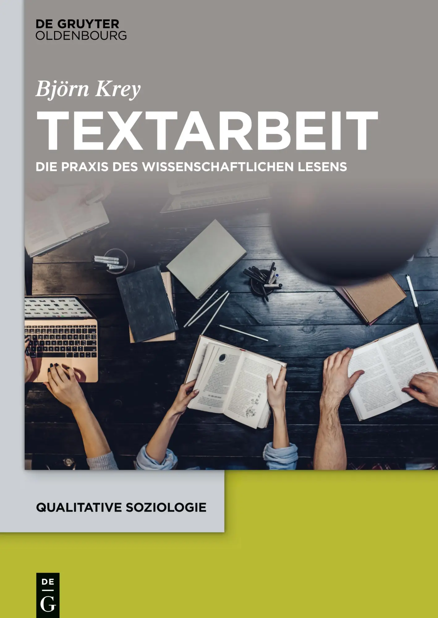 Cover: 9783110577358 | Textarbeit | Die Praxis des wissenschaftlichen Lesens | Björn Krey