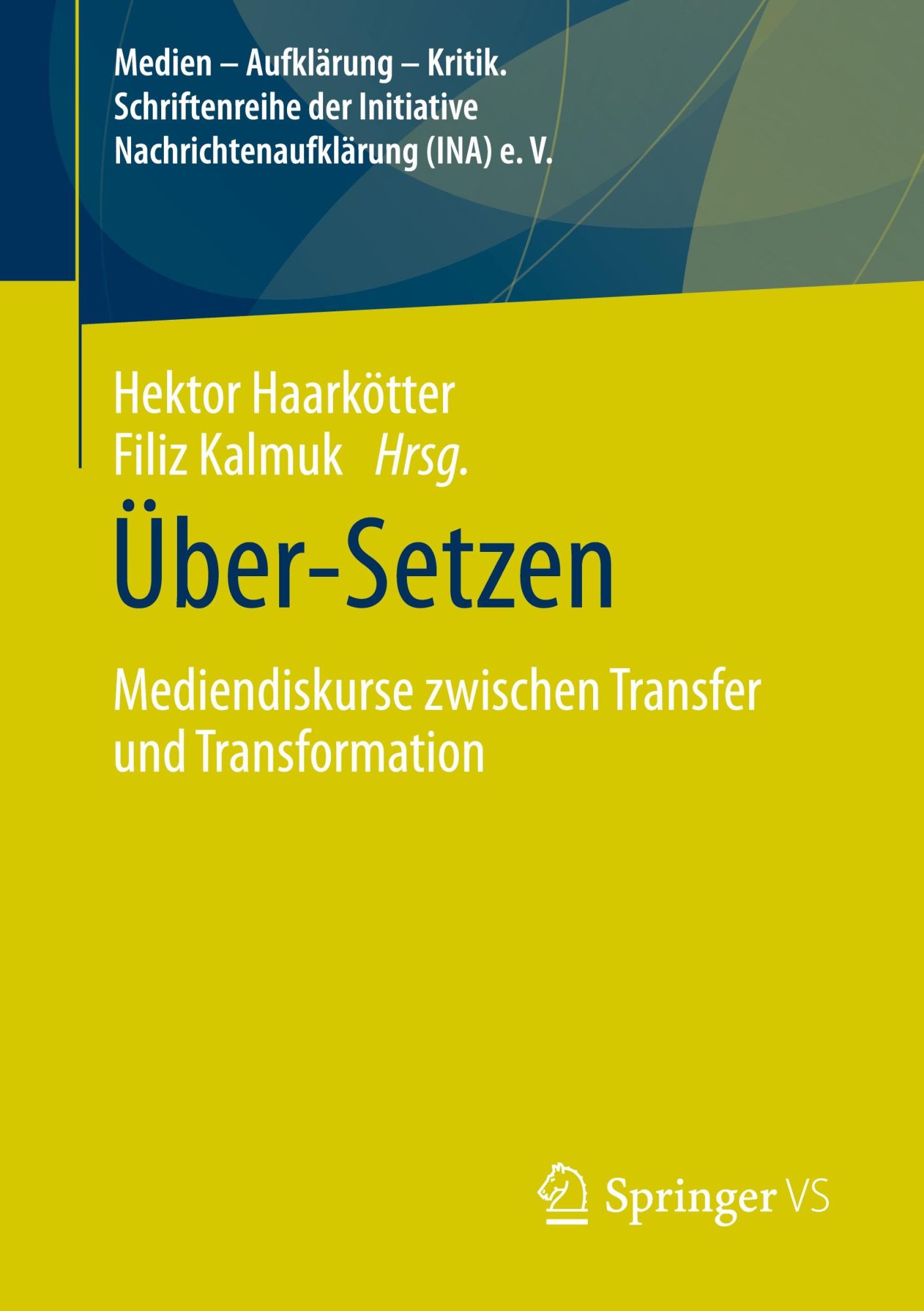 Cover: 9783658457358 | Über-Setzen | Mediendiskurse zwischen Transfer und Transformation | xx