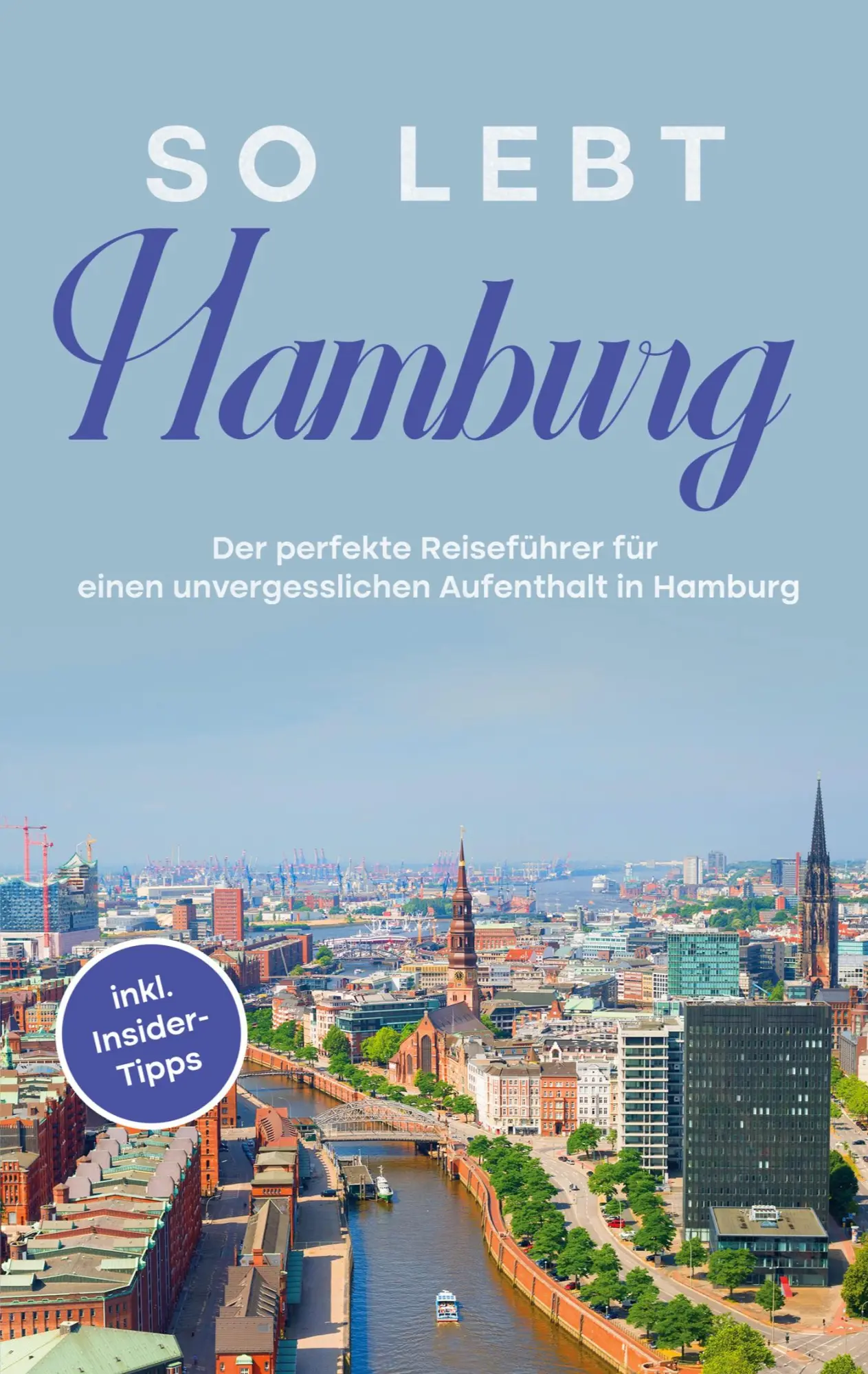 Cover: 9783756227358 | So lebt Hamburg | Antonia Meinecke | Taschenbuch | Paperback | 76 S.