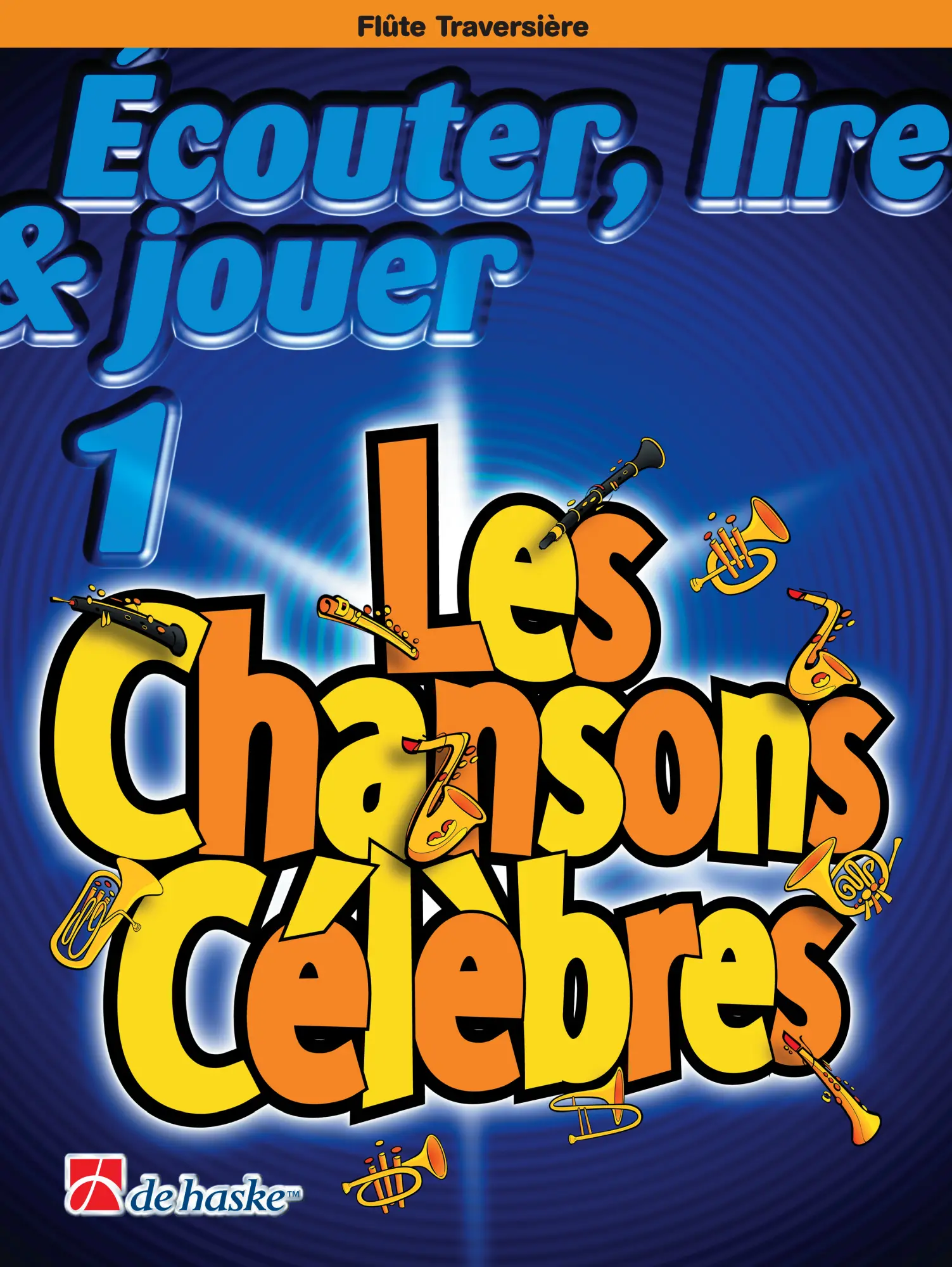 Cover: 9789043107358 | Écouter, lire, jouer vol.1 - Les chansons célèbres pour flûte (frz)