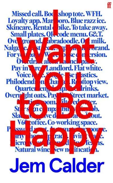 Cover: 9780571387458 | I Want You to Be Happy | 'I couldn't stop reading.' Sally Rooney
