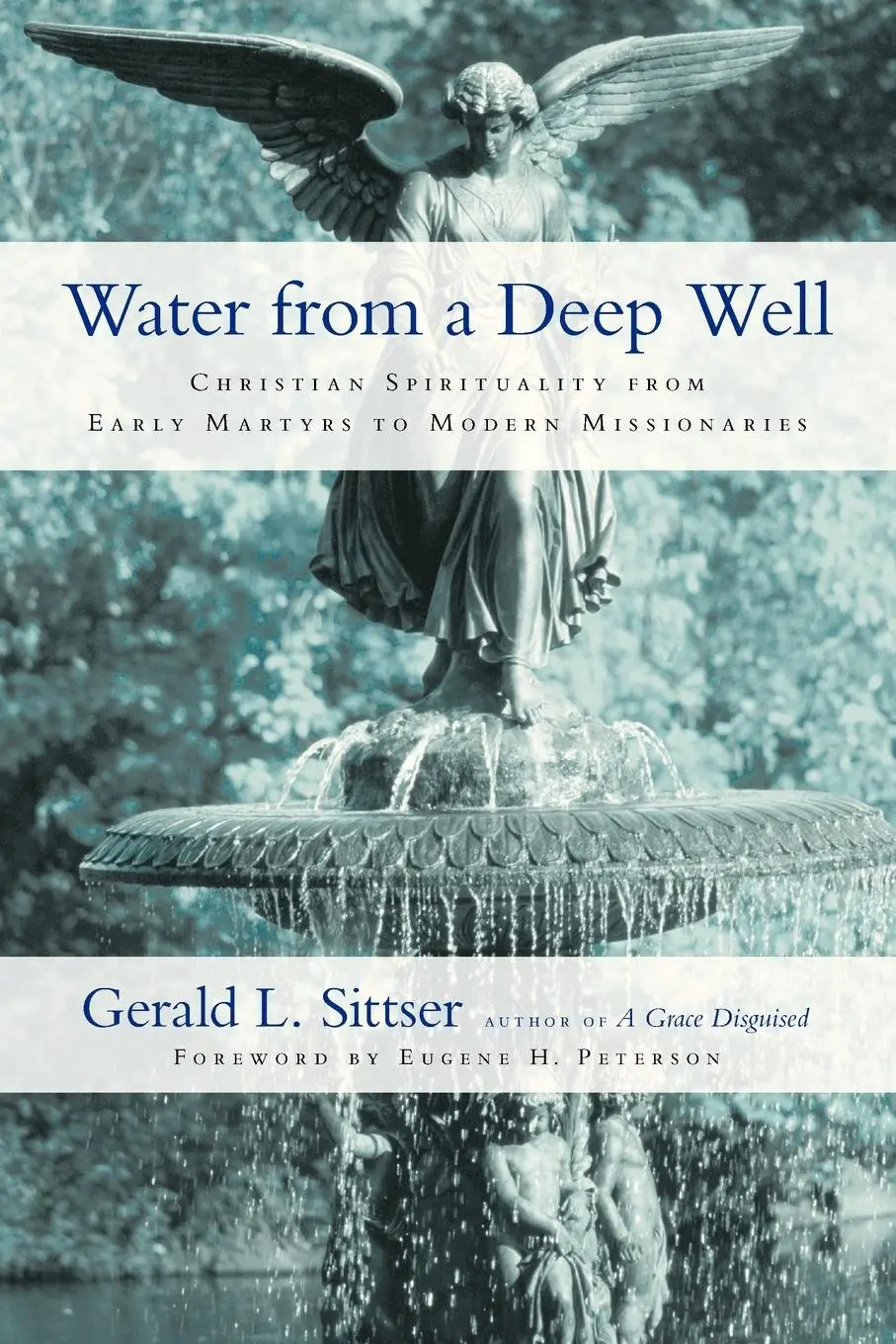 Cover: 9780830837458 | Water from a Deep Well | Gerald L. Sittser | Taschenbuch | Englisch