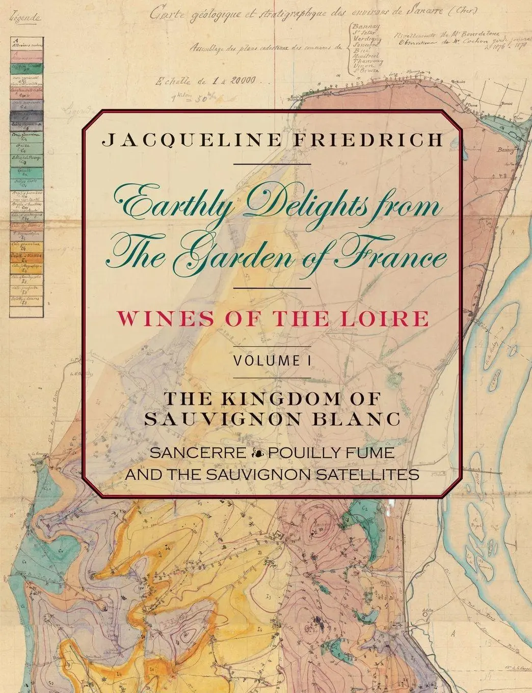 Cover: 9781447777458 | Earthly Delights from the Garden of France/Wines of the...