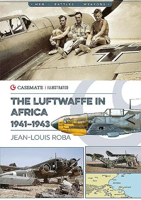 Cover: 9781612007458 | Luftwaffe in Africa, 1941-1943 | Jean-Louis Roba | Taschenbuch | 2019