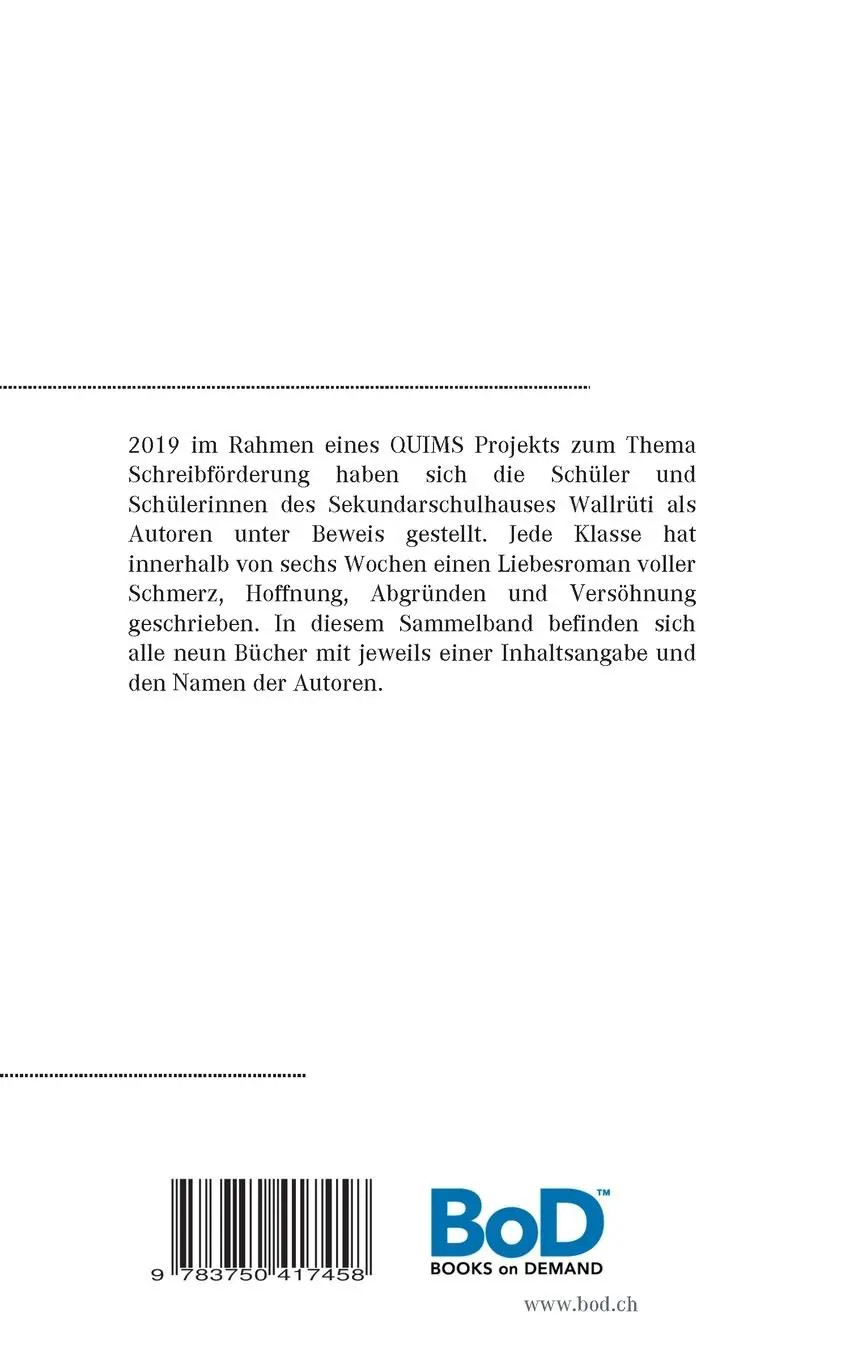 Rückseite: 9783750417458 | Sammelband Liebesromane 2019 | Sekundarschule Wallrüti | Wallrüti