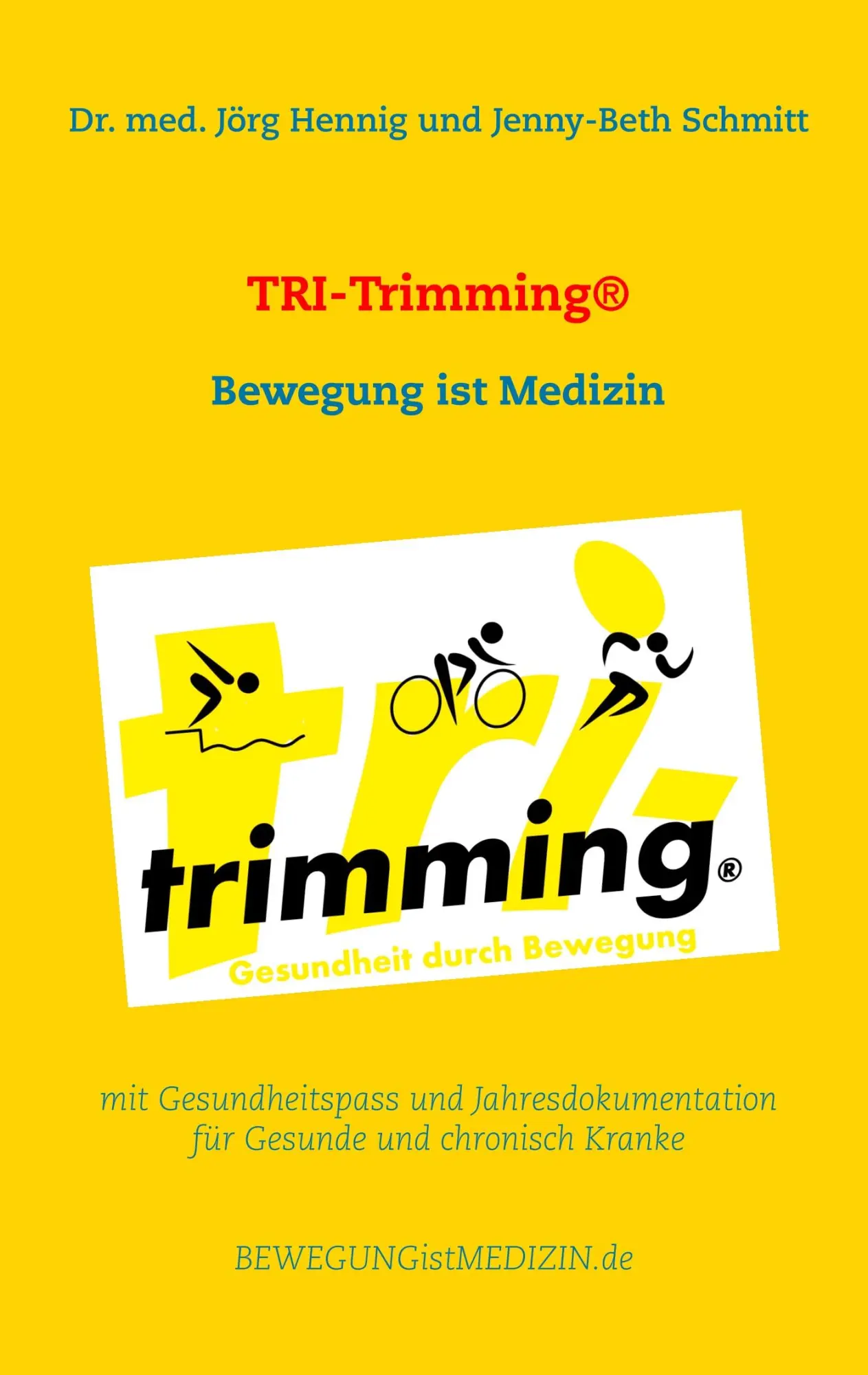 Cover: 9783752877458 | TRI-Trimming® | Bewegung ist Medizin | Jörg Hennig (u. a.) | Buch