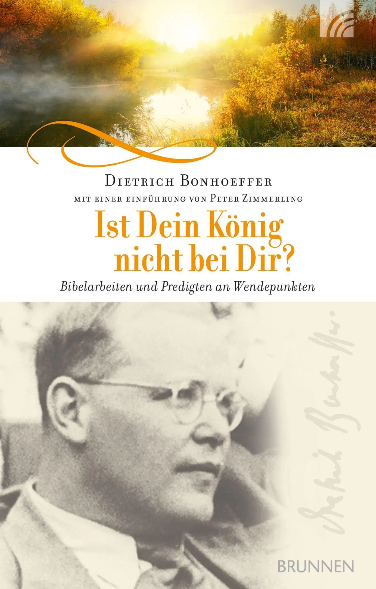 Cover: 9783765507458 | Ist Dein König nicht bei Dir? | Dietrich Bonhoeffer | Buch | 208 S.