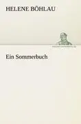 Cover: 9783842417458 | Ein Sommerbuch | Helene Böhlau | Taschenbuch | 220 S. | Deutsch | 2011
