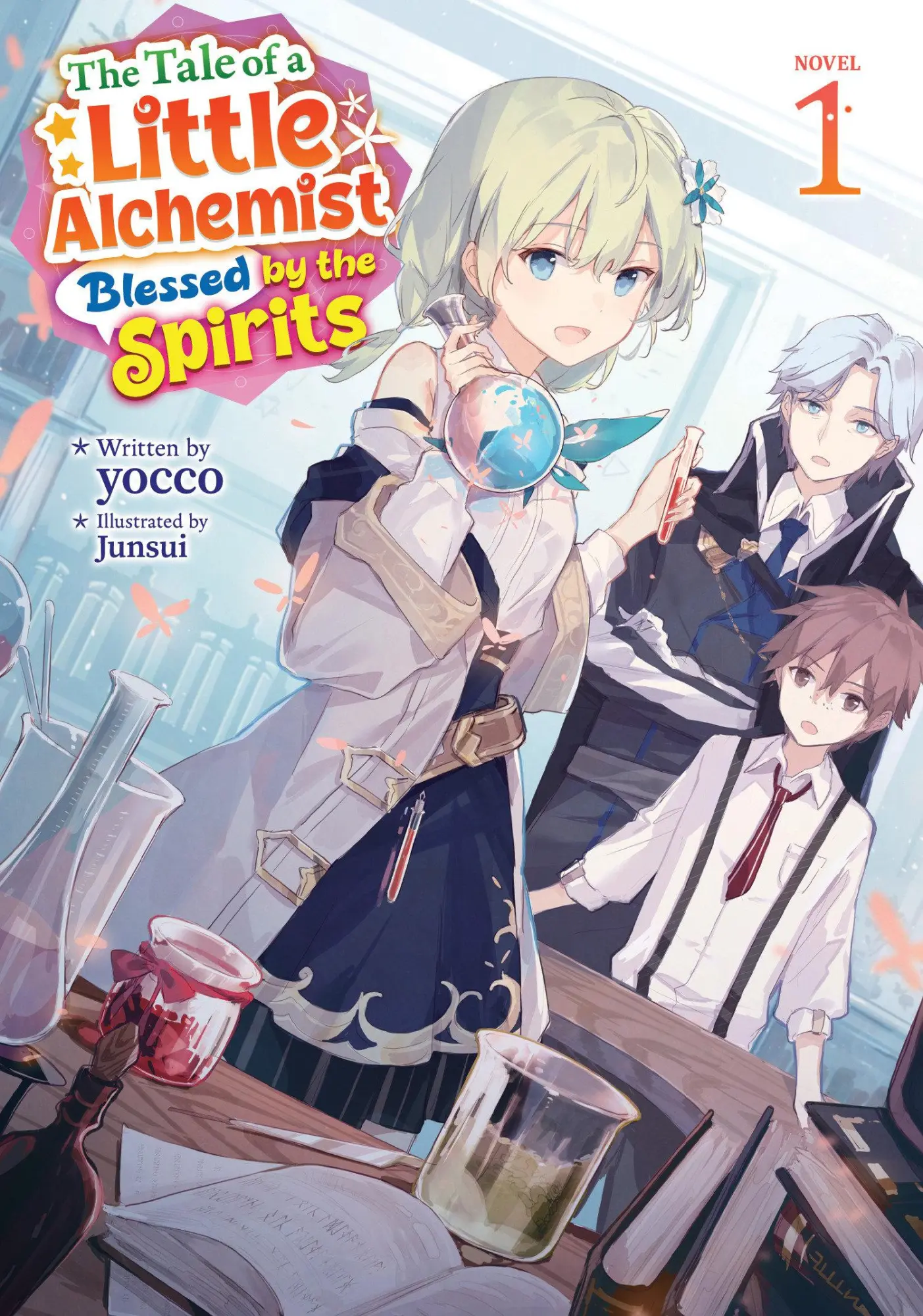 Cover: 9798895617458 | The Tale of a Little Alchemist Blessed by the Spirits (Light Novel)...