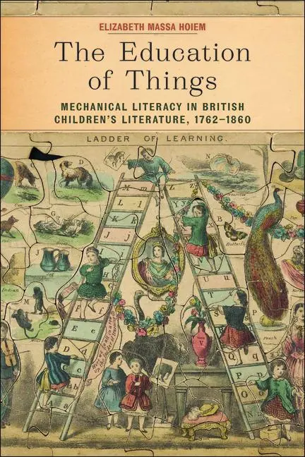 Cover: 9781625347558 | The Education of Things | Elizabeth Fabry Massa Hoiem | Taschenbuch