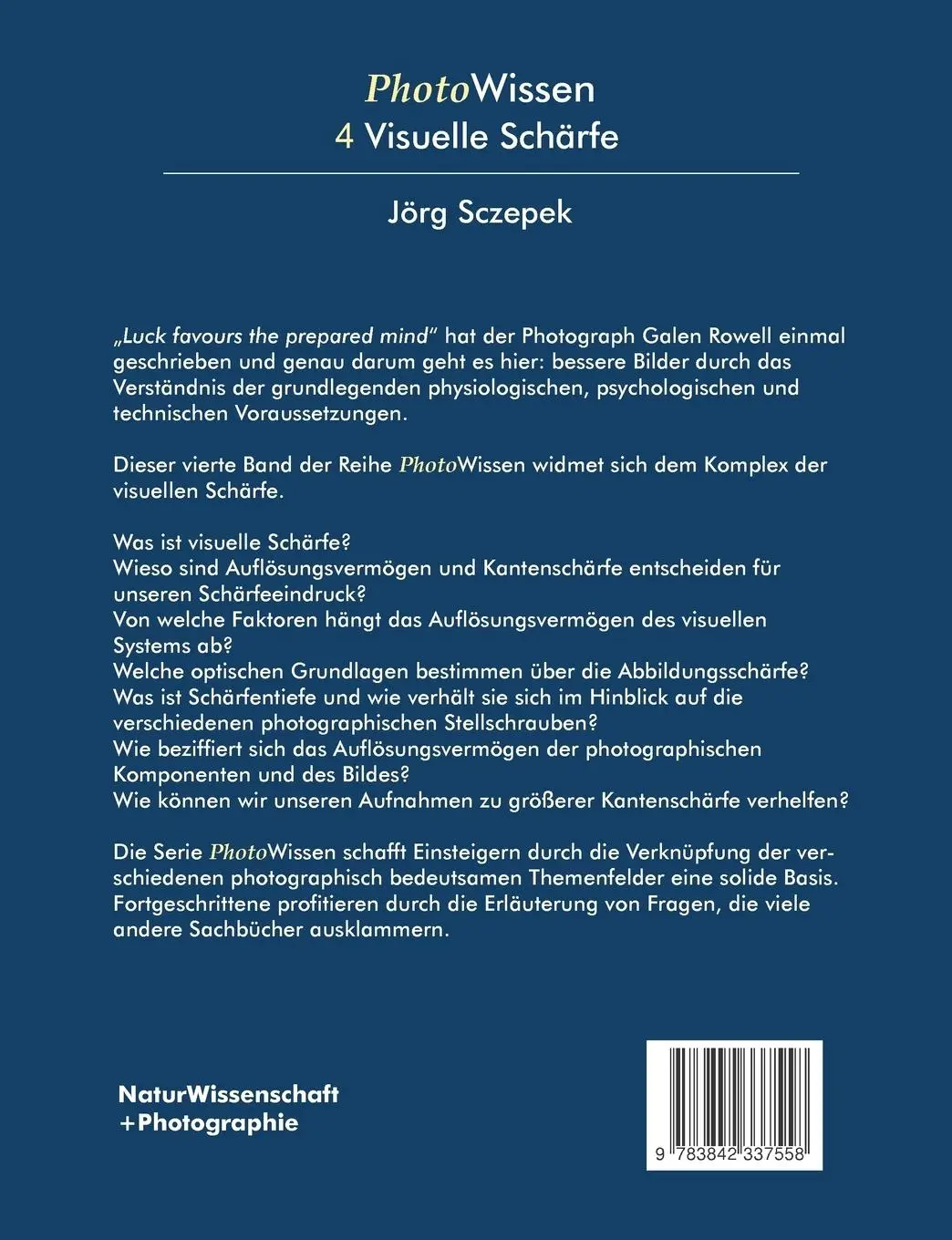 Rückseite: 9783842337558 | PhotoWissen - 4 Visuelle Schärfe | Jörg Sczepek | Taschenbuch | 156 S.