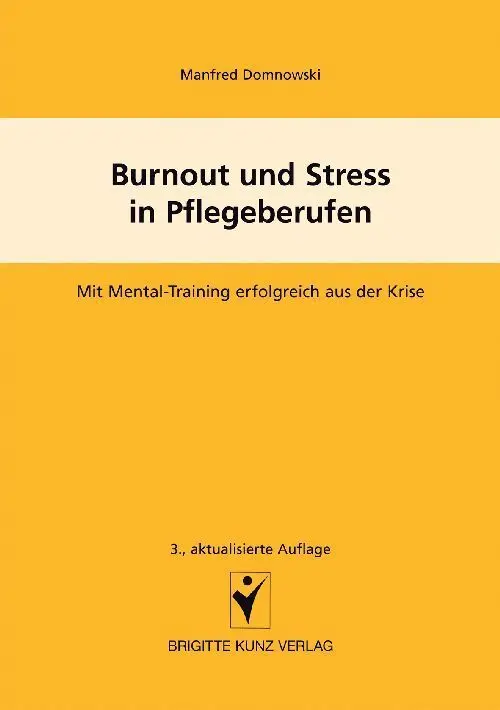Cover: 9783899937558 | Burnout und Stress in Pflegeberufen | Manfred Domnowski | Taschenbuch
