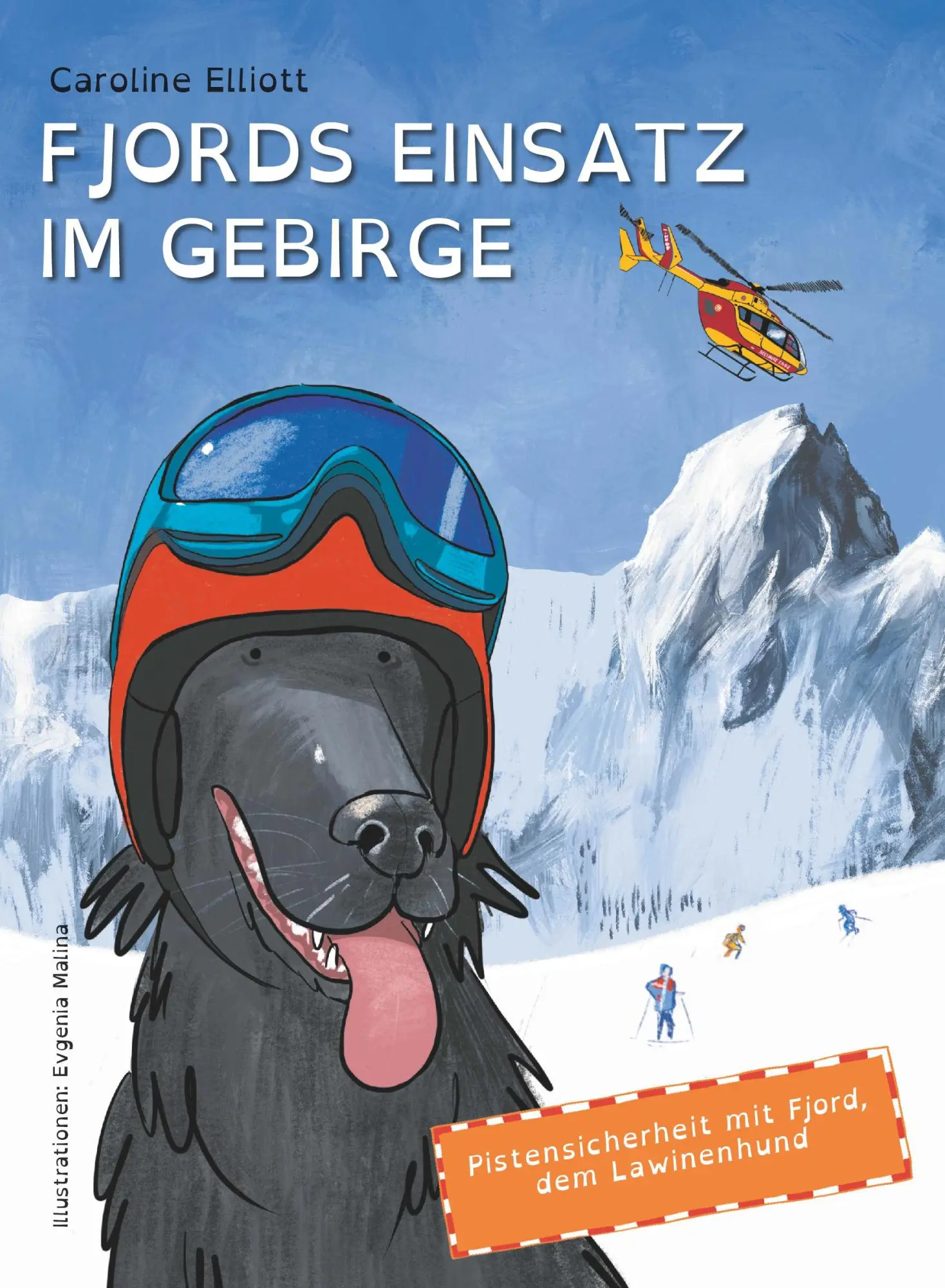 Cover: 9783991527558 | Fjords Einsatz im Gebirge | Caroline Elliott | Taschenbuch | 136 S.