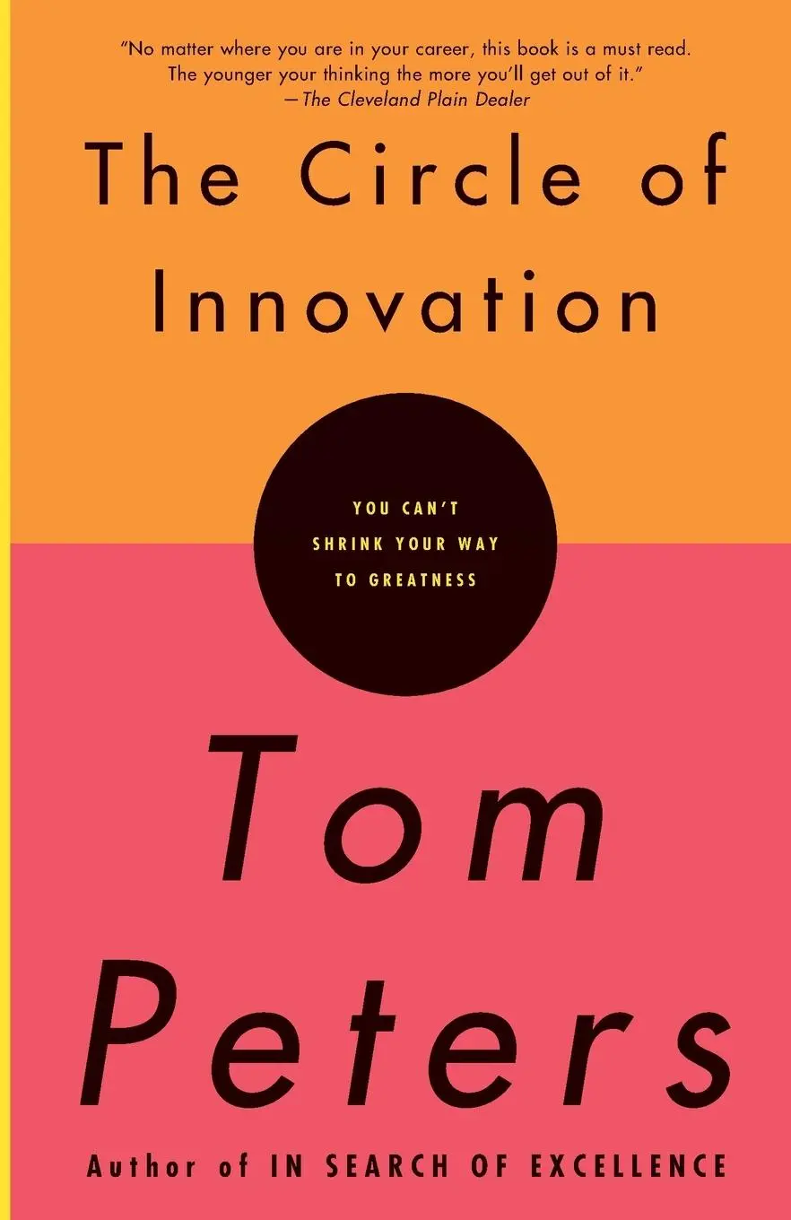 Cover: 9780679757658 | The Circle of Innovation | You Can't Shrink Your Way to Greatness