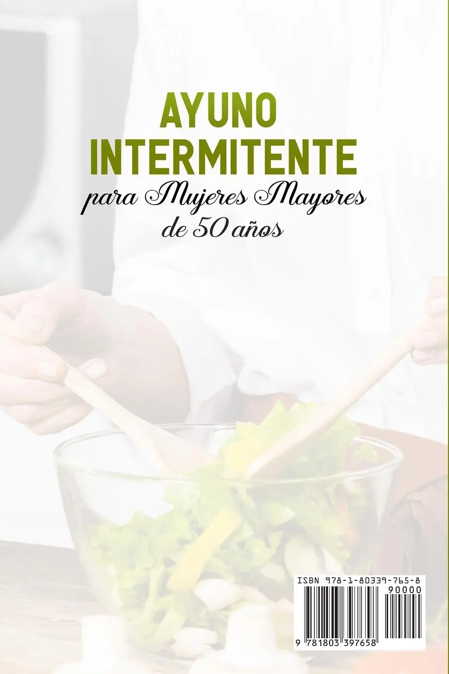 Rückseite: 9781803397658 | Ayuno Intermitente para Mujeres Mayores de 50 Años | Jennifer Méndez