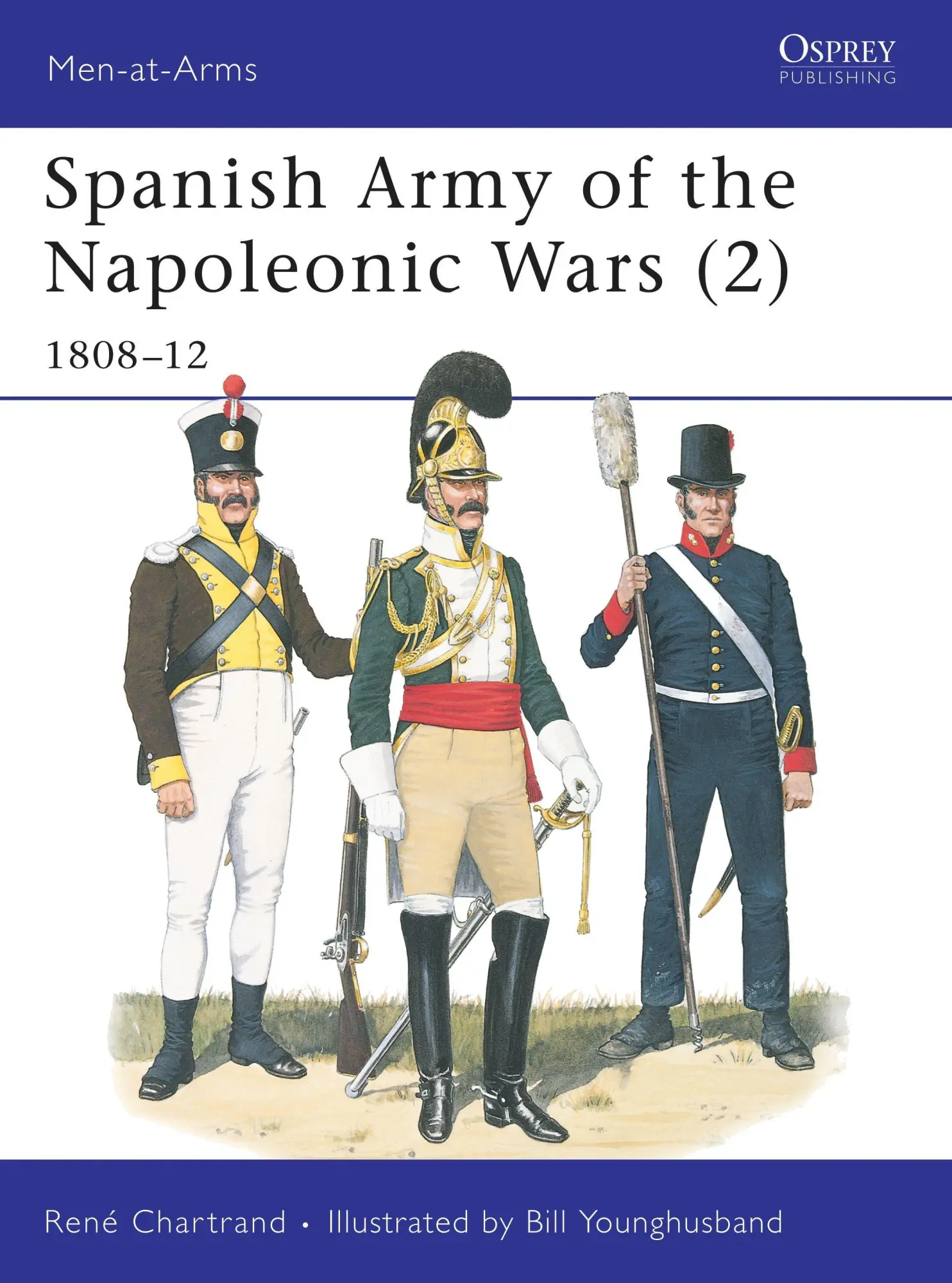 Cover: 9781855327658 | Chartrand, R: Spanish Army of the Napoleonic Wars | Rene Chartrand
