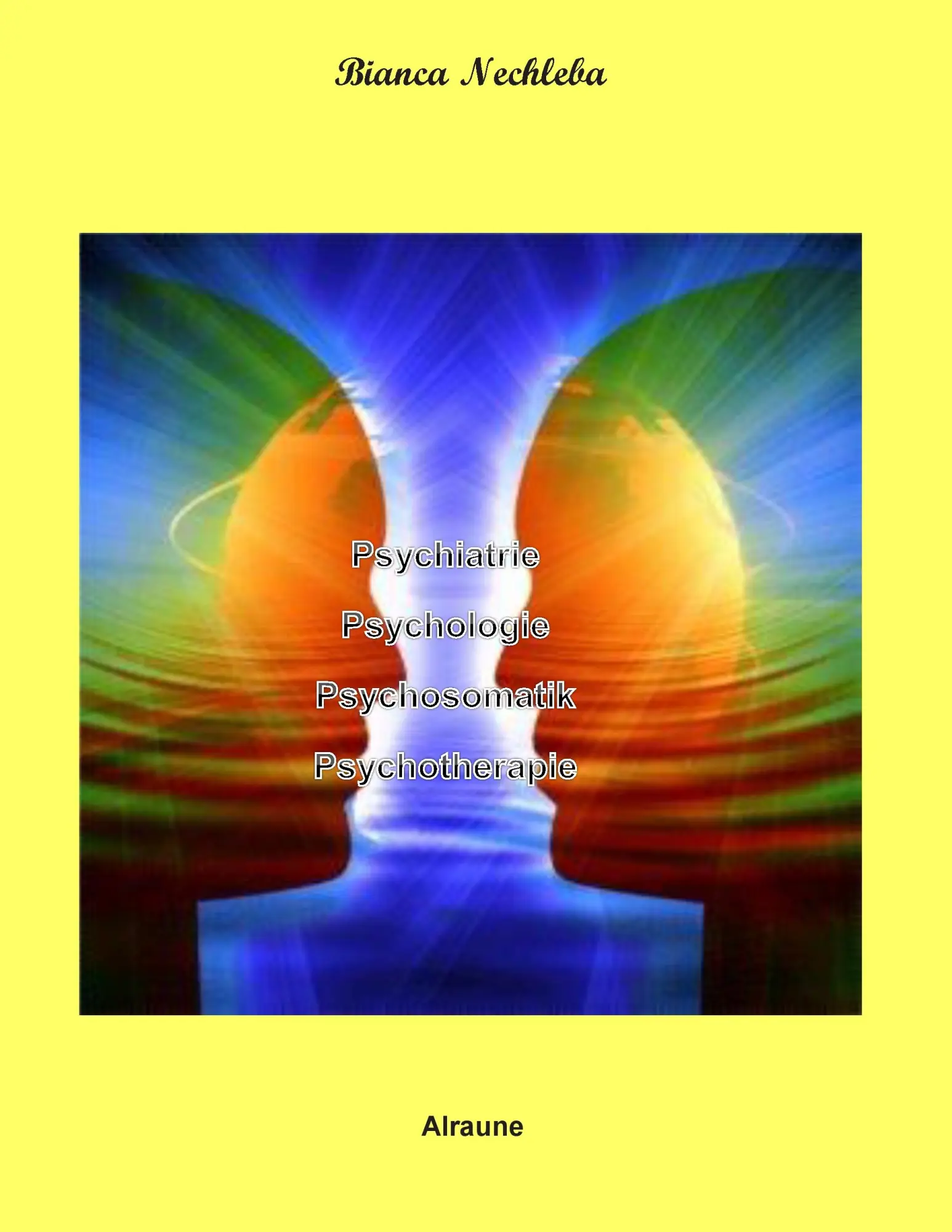 Cover: 9783735717658 | Psychiatrie Psychologie Psychosomatik Psychotherapie | Bianca Nechleba