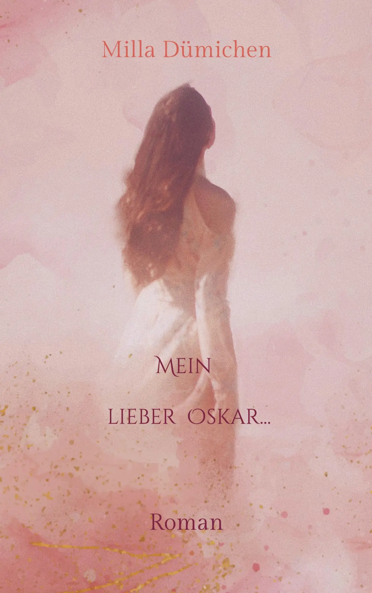 Cover: 9783738617658 | Mein lieber Oskar... | Milla Dümichen | Taschenbuch | 308 S. | Deutsch