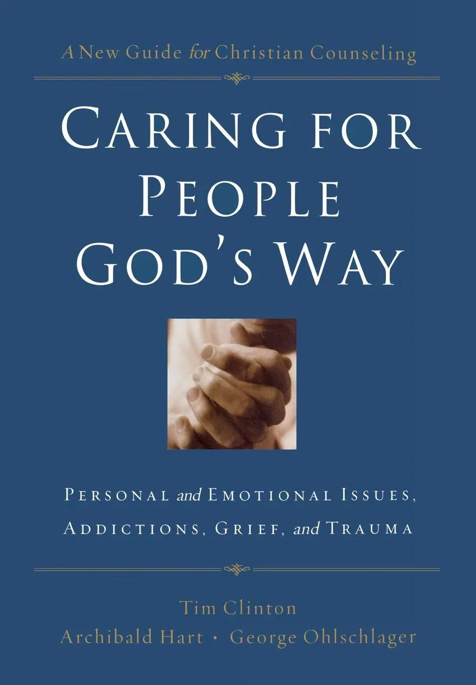 Cover: 9780785297758 | The Caring for People God's Way | Timothy Clinton (u. a.) | Buch