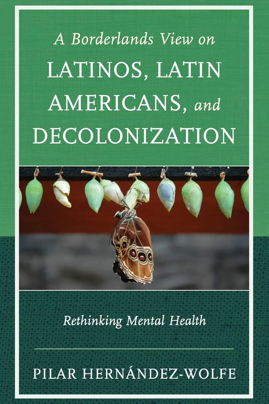 Cover: 9781442247758 | Borderlands View on Latinos, Latin Americans, and Decolonization