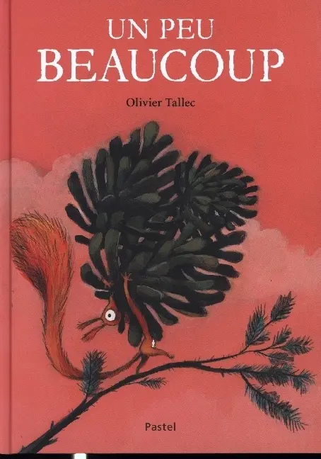 Cover: 9782211307758 | Un peu beaucoup | Album | Olivier Tallec | Buch | Französisch | 2020