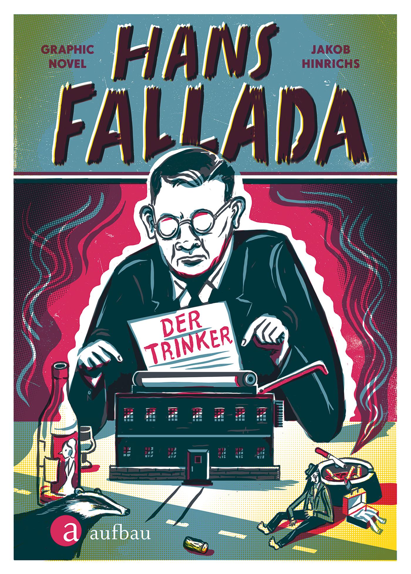 Cover: 9783351037758 | Hans Fallada. Der Trinker | Jakob Hinrichs | Buch | 176 S. | Deutsch