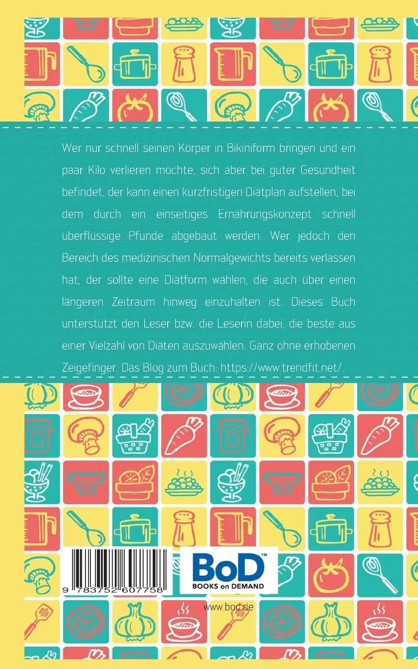 Rückseite: 9783752607758 | Die beste Diät | Das trendfit.net Buch | Michaela Herzog | Taschenbuch