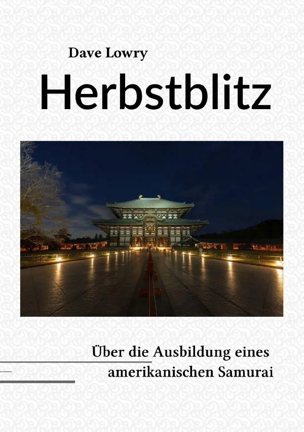 Cover: 9783818727758 | Herbstblitz | Über die Ausbildung eines Samurai in Amerika. DE | Lowry