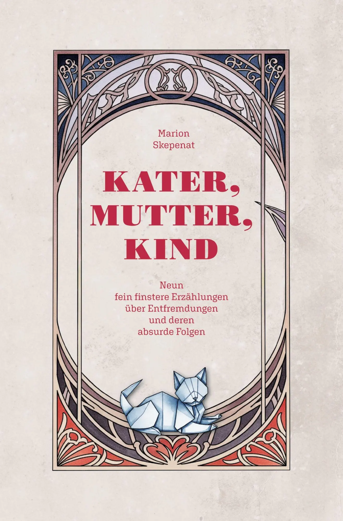 Cover: 9783819407758 | Kater, Mutter, Kind | Marion Skepenat | Taschenbuch | 104 S. | Deutsch
