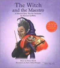 Cover: 9783905847758 | The Witch And The Maestro | Howard Griffiths | Buch | Buch + CD | 2016
